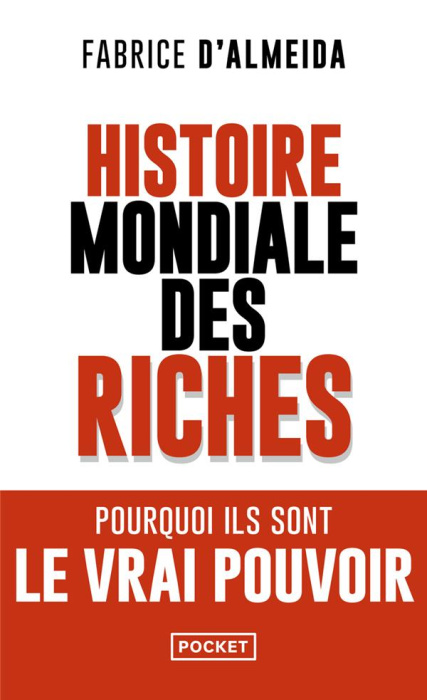 Emprunter Histoire mondiale des riches livre