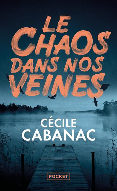 Emprunter Le chaos dans nos veines livre
