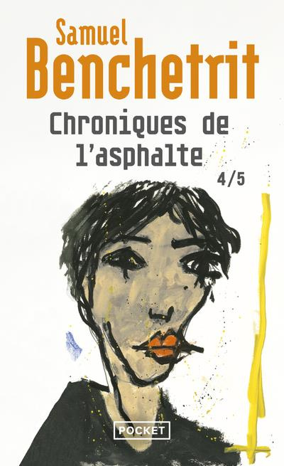 Emprunter Chroniques de l'asphalte 4/5 livre