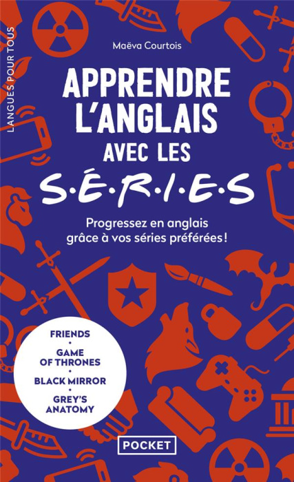 Emprunter Apprendre l'anglais avec les séries. Progressez en anglais grâce à vos séries préférés ! livre