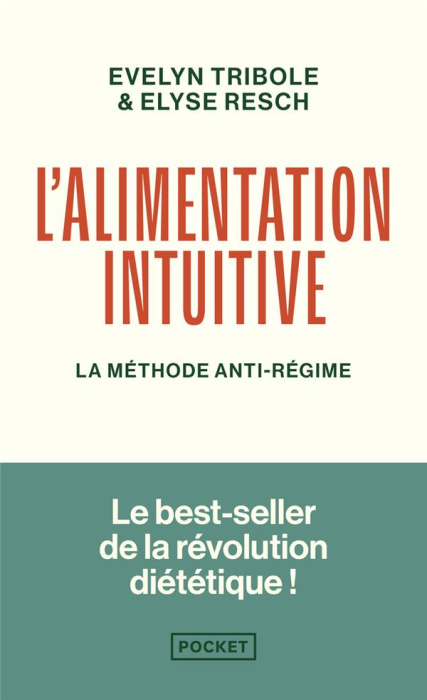 Emprunter L'alimentation intuitive. La méthode anti-régime livre