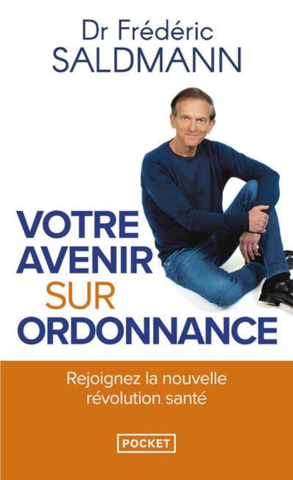 Emprunter Votre avenir sur ordonnance. Rejoignez la nouvelle révolution santé livre