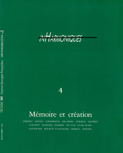 Emprunter IN HARMONIQUES NUMERO 4 SEPTEMBRE 1998 : MEMOIRE ET CREATION livre