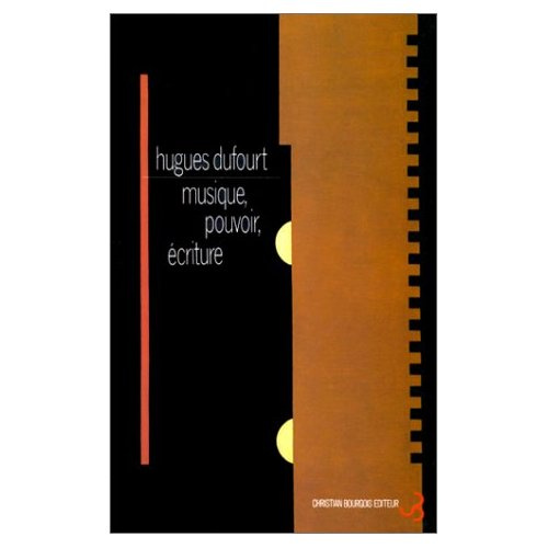 Emprunter Musique, pouvoir, écriture livre