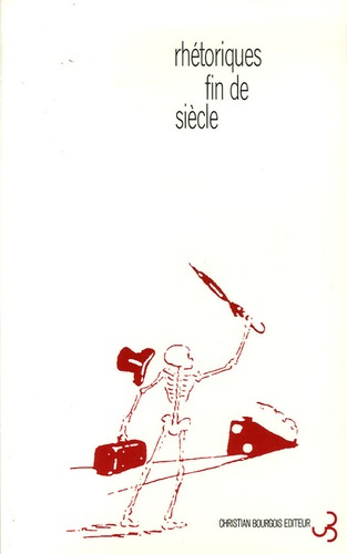 Emprunter Rhétoriques fin de siècle livre