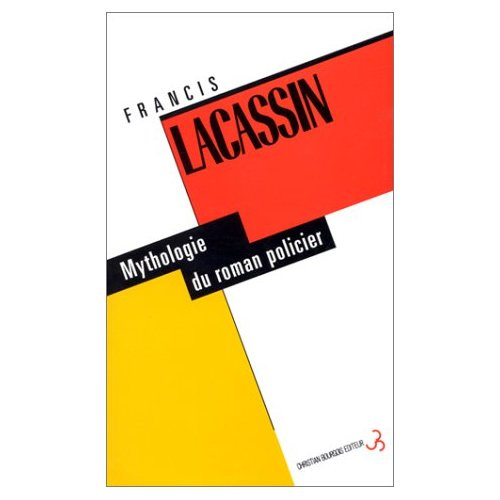 Emprunter MYTHOLOGIE DU ROMAN POLICIER livre