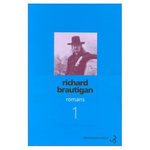 Emprunter Romans N° 1 : Un général sudiste de Big Sur. La pêche à la truite en Amérique. Sucre de pastèque livre