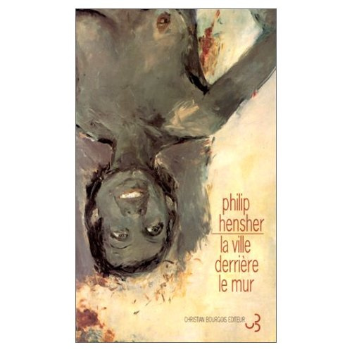 Emprunter La ville derrière le mur livre