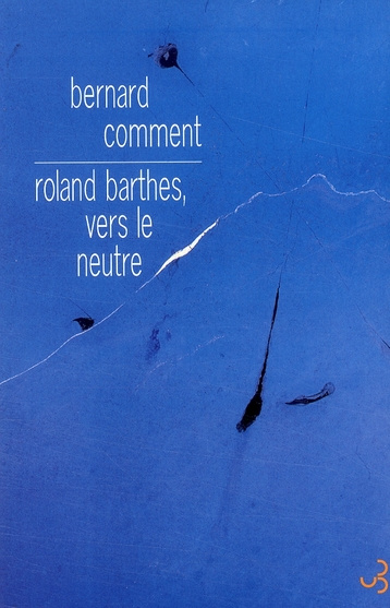 Emprunter Roland Barthes, vers le neutre livre