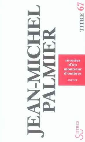 Emprunter Rêveries d'un montreur d'ombres livre