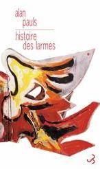 Emprunter Histoire des larmes. Un témoignage livre