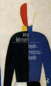 Emprunter Berlin-Moscou-Berlin. La vie de Rudolf Herrnstadt livre
