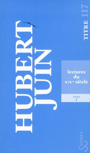 Emprunter Lectures du XIXe siècle. Tome 1 livre