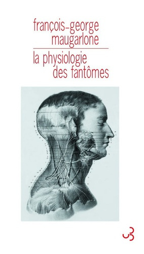 Emprunter La physiologie des fantômes livre