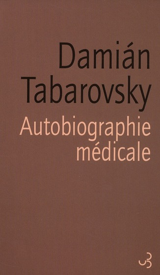 Emprunter Autobiographie médicale livre
