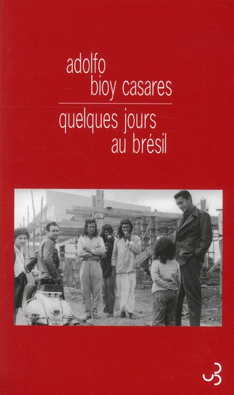 Emprunter Quelques jours au Brésil livre