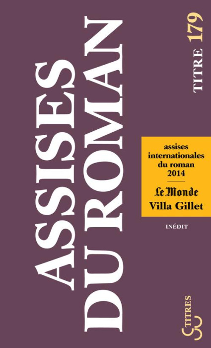 Emprunter Les Assises internationales du roman. Edition 2014 livre