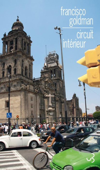 Emprunter Circuit intérieur. Une chronique de Mexico livre