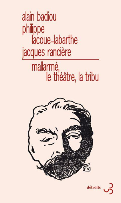 Emprunter Mallarmé, le théâtre, la tribu livre