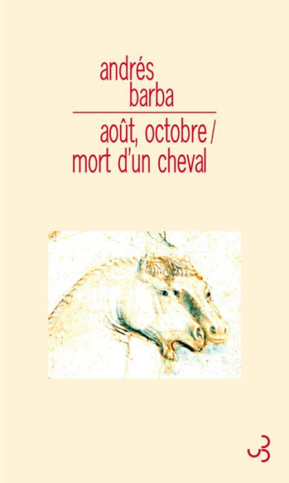 Emprunter Août, octobre / Mort d'un cheval livre