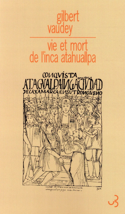 Emprunter Vie et mort de l'inca Atahuallpa livre