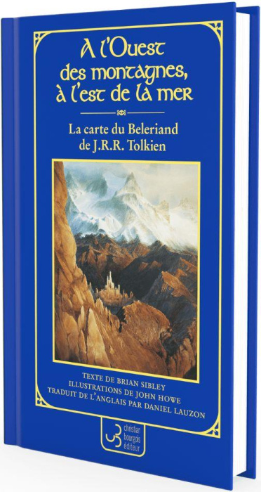 Emprunter A l'ouest des montagnes, à l'est de la mer. La carte du Beleriand de J. R. R. Tolkien livre