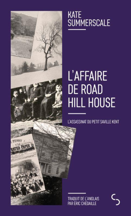 Emprunter L'affaire de Road Hill House. L'assassinat du petit Saville Kent livre