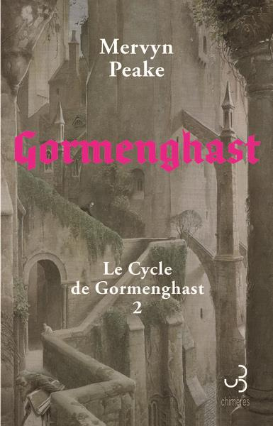 Emprunter Le Cycle de Gormenghast Tome 2 : Gormenghast livre