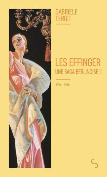 Emprunter Les Effinger, une saga berlinoise/02/1914-1948 livre