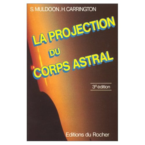 Emprunter La projection du corps astral. 3e édition livre