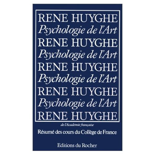 Emprunter PSYCHOLOGIE DE L'ART . RESUME DES COURS DU COLLEGE DE FRANCE 1951-1976 livre