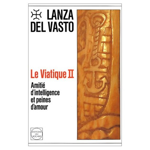 Emprunter LE VIATIQUE, TOME 2 - AMITIE D'INTELLIGENCE ET PEINES D'AMOUR livre