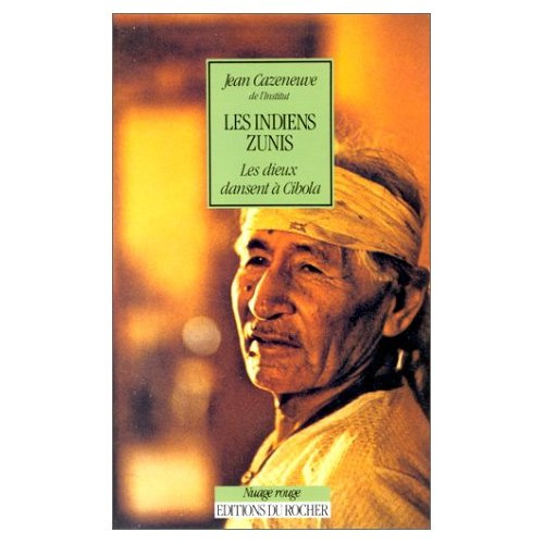 Emprunter Les Indiens zuñis. Les dieux dansent à Cibola livre