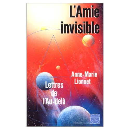 Emprunter L'amie invisible. Lettres de l'au-delà livre