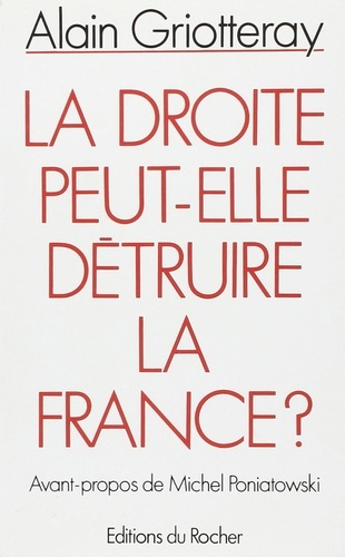 Emprunter La droite peut-elle détruire la France ? livre