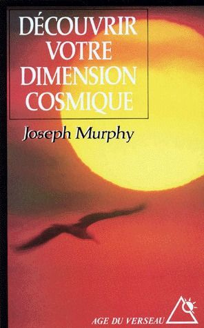 Emprunter DECOUVRIR VOTRE DIMENSION COSMIQUE. La pensée positive en accord avec l'univers de l'esprit livre