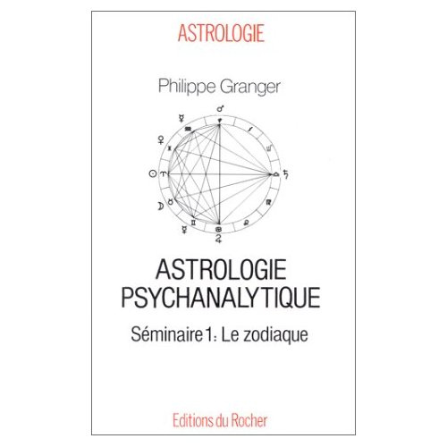 Emprunter Astrologie psychanalytique Tome 1 : Le zodiaque livre