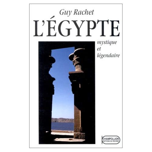 Emprunter L'Egypte mystique et légendaire livre