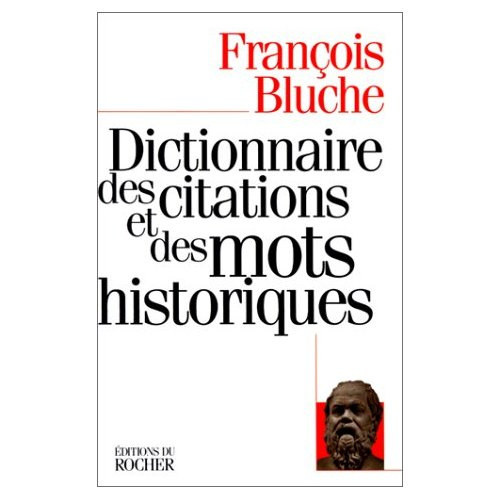 Emprunter Dictionnaire des citations et des mots historiques livre