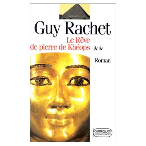 Emprunter Roman des pyramides Tome 2 : Le rêve de pierre de Khéops livre