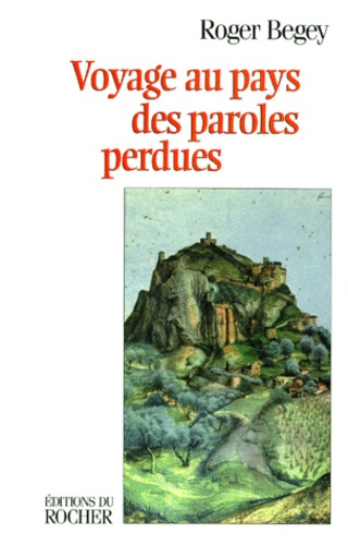Emprunter Voyage au pays des paroles perdues livre