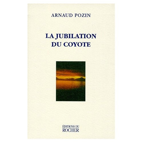 Emprunter La jubilation du coyote livre