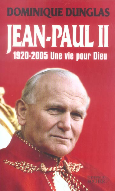 Emprunter Jean-Paul II. Une vie pour Dieu livre