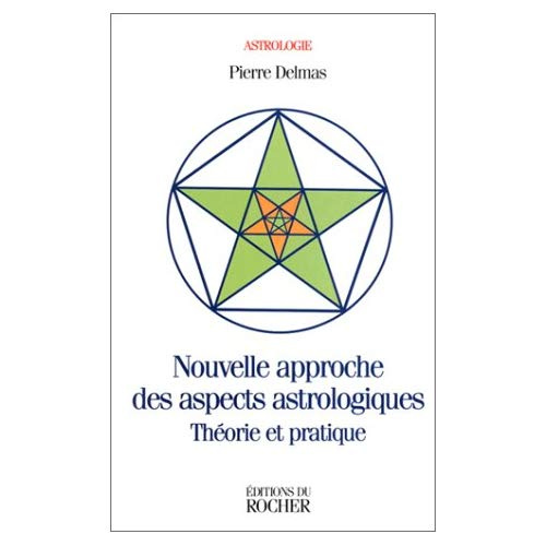Emprunter NOUVELLE APPROCHE DES ASPECTS ASTROLOGIQUES. Théorie et pratique livre