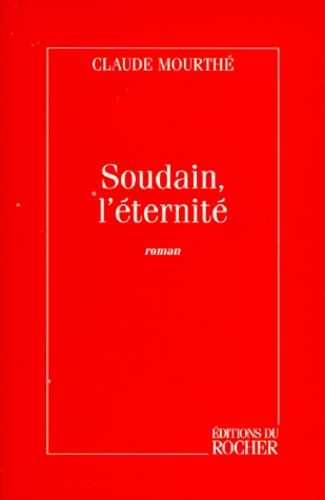 Emprunter Soudain, l'éternité livre