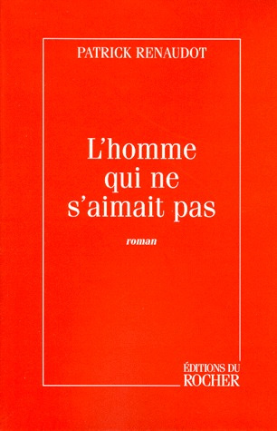 Emprunter L'homme qui ne s'aimait pas livre