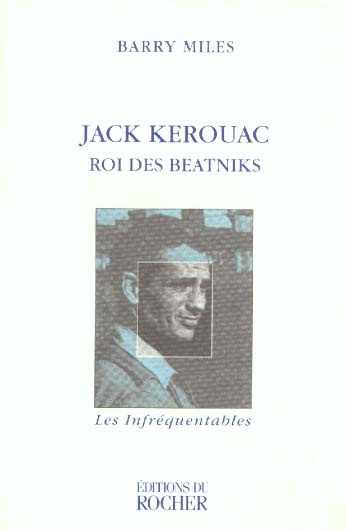 Emprunter JACK KEROUAC. Roi des beatniks livre