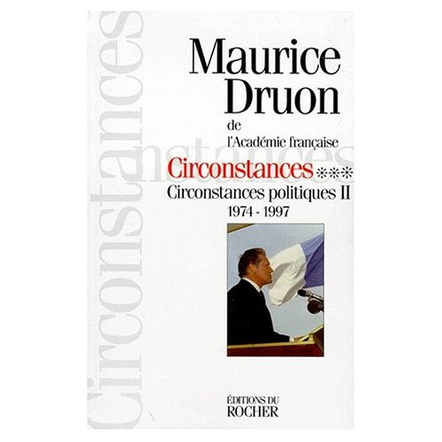 Emprunter CIRCONSTANCES. Tome 3, Circonstances politiques II 1974-1998 livre