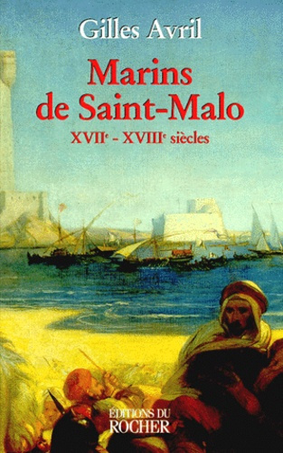 Emprunter MARINS DE SAINT-MALO. XVIIème-XVIIIème siècles livre