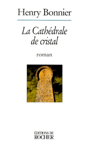 Emprunter La cathédrale de cristal livre